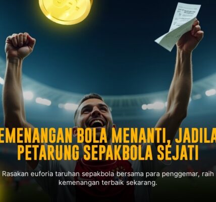 Taruhan Bola: Strategi Tepat Menang di SBOBET